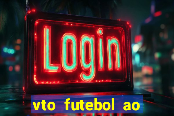 vto futebol ao vivo flamengo